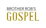 CIOE Prog Brother Robs Gospel